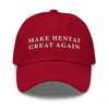 Make Hentai Great Again Dad Hat